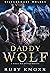 Daddy Wolf (Silvercoast Wol...