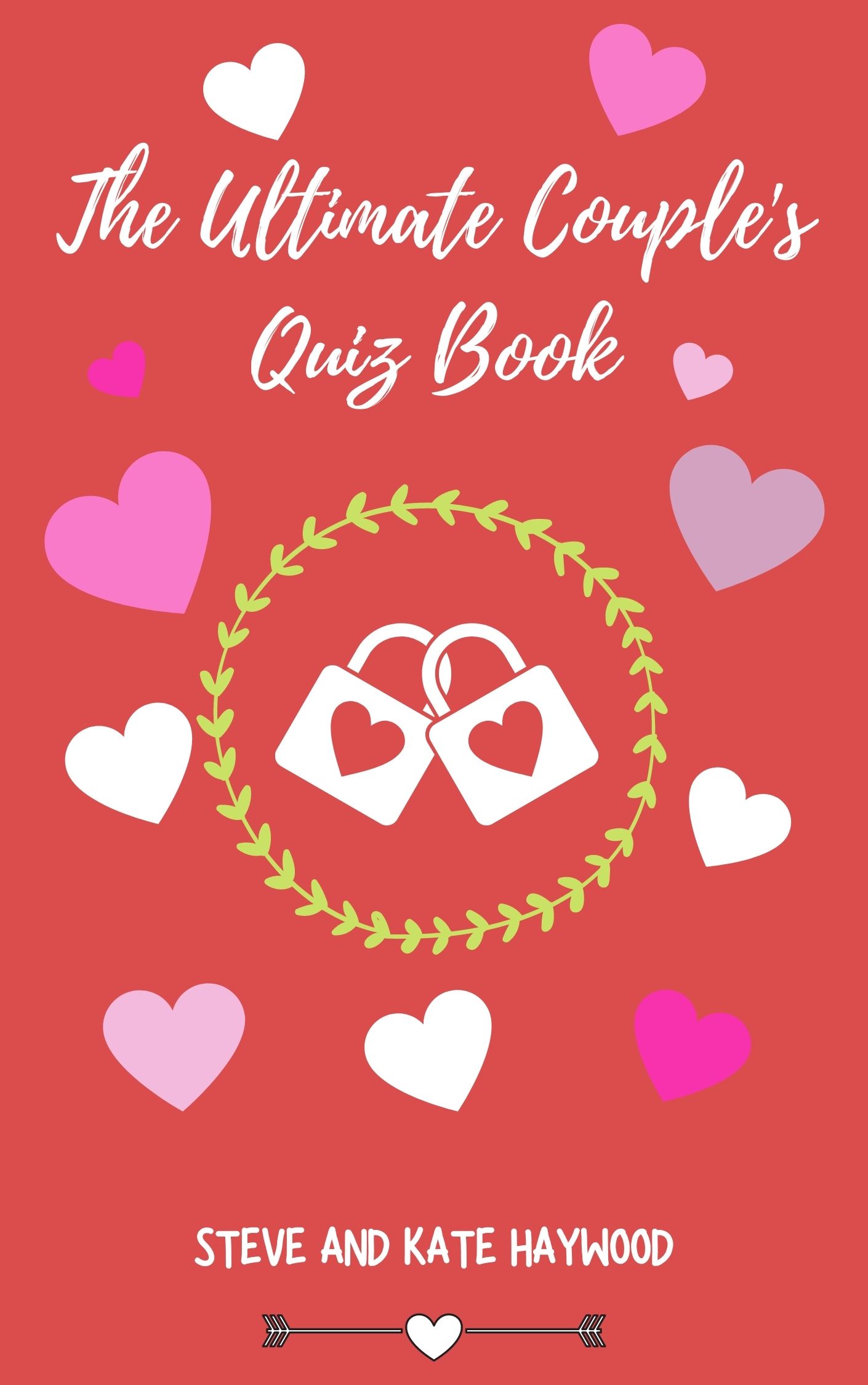 The Ultimate Couple's Quiz Book (Kindle Edition)