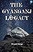 The Gyanganj Legacy