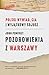 Pozdrowienia z Warszawy. Polski wywiad, CIA i wyjątkowy sojusz