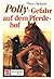 Gefahr auf dem Pferdehof (Polly, #3)