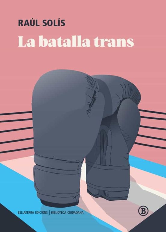 La batalla trans (Paperback)