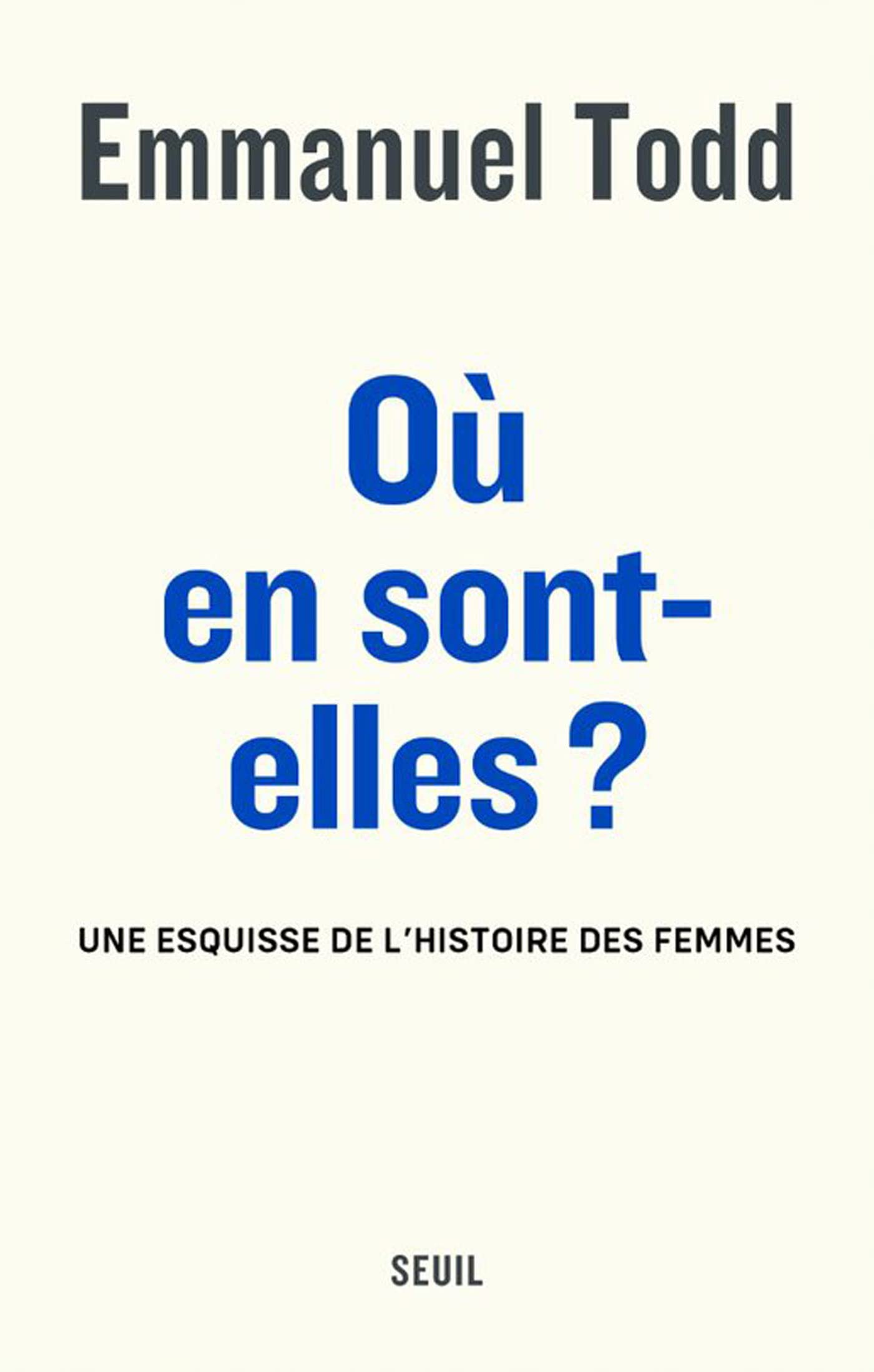 Où en sont-elles ?: Une esquisse de l'histoire des femmes (French Edition)
