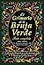 El grimorio de la bruja verde: Guía completa para crear tu propio manual de magia natural (Spanish Edition)