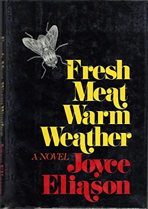 Fresh Meat/Warm Weather