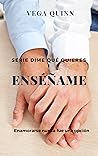 Enséñame by Vega Quinn