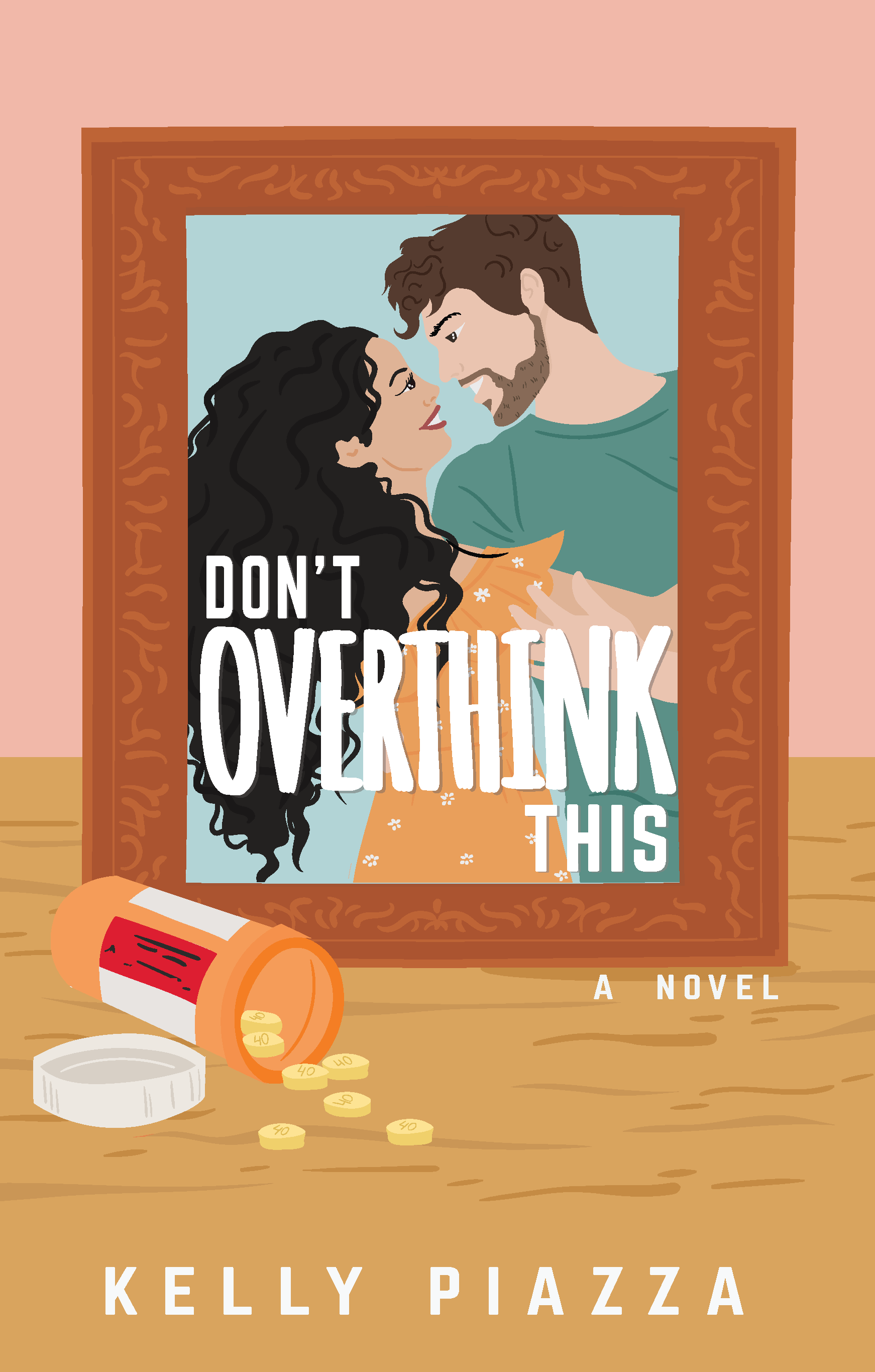 Don't Overthink This (Paperback)