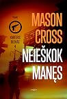 Neieškok manęs