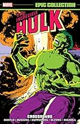 Incredible Hulk Epic Collection, Vol. 13: Crossroads