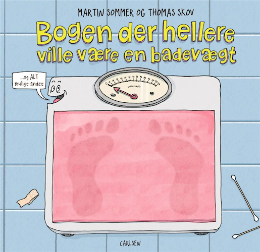 Bogen der hellere ville være en badevægt (Hardcover)