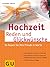 Hochzeit Reden und Glückwünsche - So fassen Sie Ihre Freude in Worte