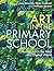 Art in the Primary School: ...