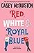 Red, White & Royal Blue