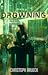 DROWNING by Christoph Brueck