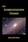 The Interconnected Cosmos The Interconnected Cosmos
