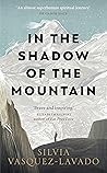 Book cover for In the Shadow of the Mountain