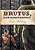 Brutus, der Dorftrottel