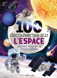 100 découvertes sur l'espace (Paperback)