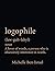 Logophile: A book filled wi...