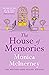 The House of Memories
