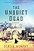 The Unquiet Dead