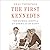 The First Kennedys: An Immigrant Maid, Her Bartender Son, and the Humble Roots of a Dynasty