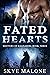 Fated Hearts (Shifters of R...