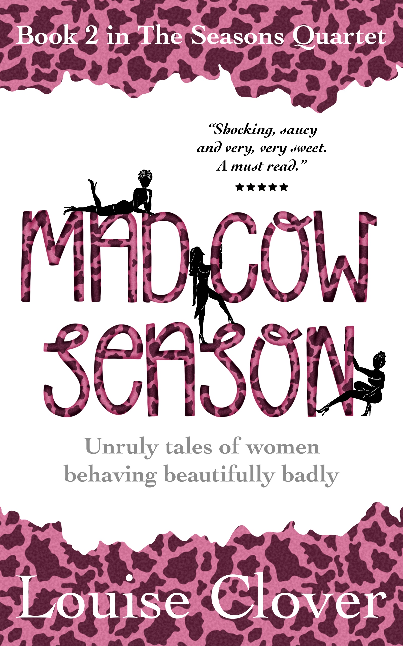 Mad Cow Season (The Seasons Quartet, #2)