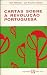 Cartas Sobre a Revolução Portuguesa