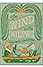 The Wind in the Willow by Kenneth Grahame