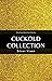 Cuckold Collection