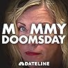 Mommy Doomsday