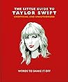 The Little Guide to Taylor Swift by Oh