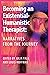 Becoming an Existential-Humanistic Therapist: Narratives from the Journey