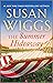 The Summer Hideaway by Susan Wiggs