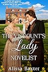 The Viscount's Lady Novelist by Alissa Baxter