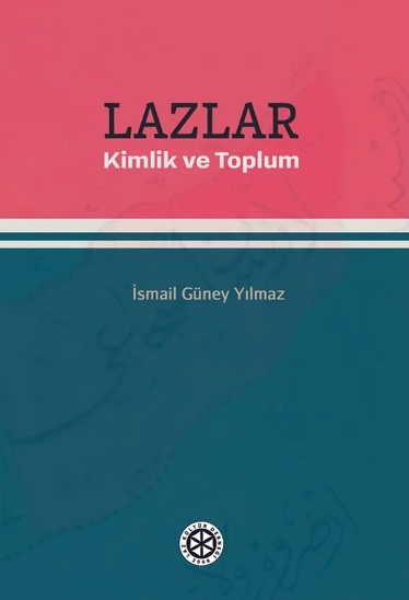 Lazlar: Kimlik ve Toplum