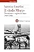 Il «lodo Moro». Terrorismo e ragion di Stato 1969-1986