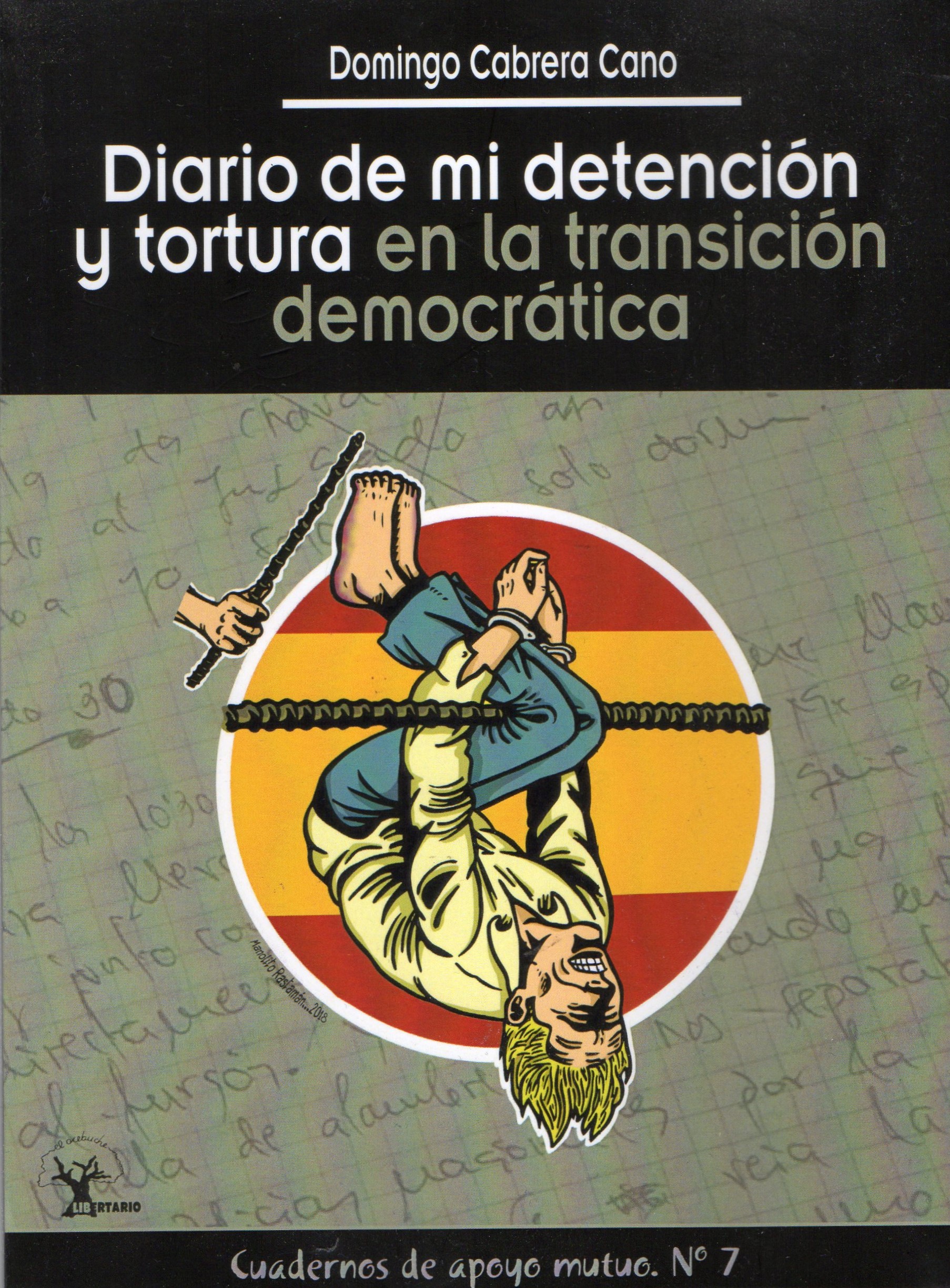 Portada de Diario de mi detención y tortura en la transición democrática, de Domingo Cabrera Cano