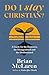 Do I Stay Christian? by Brian D. McLaren