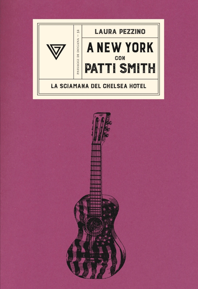 A New York con Patti Smith: La sciamana del Chelsea Hotel