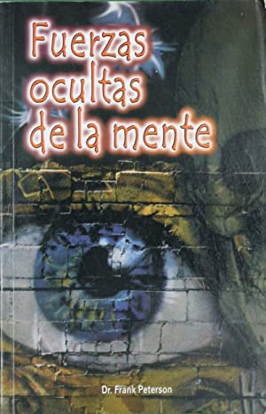 Fuerzas ocultas de la mente (Paperback)