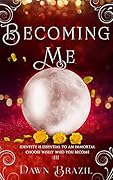 Becoming Me