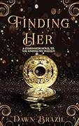 Finding Her