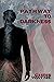 Pathway to Darkness (Dark Recesses Book 1)