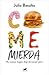 Come mierda