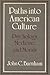 Paths into American Culture by John C. Burnham