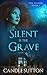 Silent is the Grave (The Fallen #1) by Candle Sutton