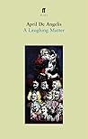 A Laughing Matter (Faber Plays) A Laughing Matter (Faber Plays)
