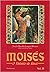 Moisés: O Vidente Do Sinai: Volume 2